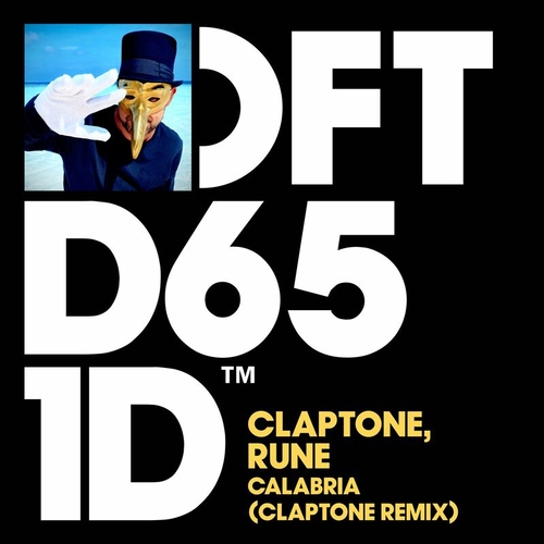 Claptone, Rune - Calabria - Claptone Extended Remix [DFTD651D3]